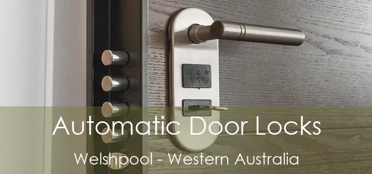 Automatic Door Locks Welshpool - Western Australia
