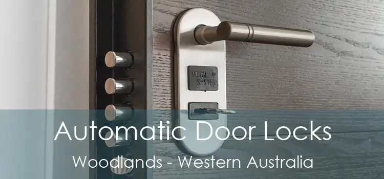 Automatic Door Locks Woodlands - Western Australia