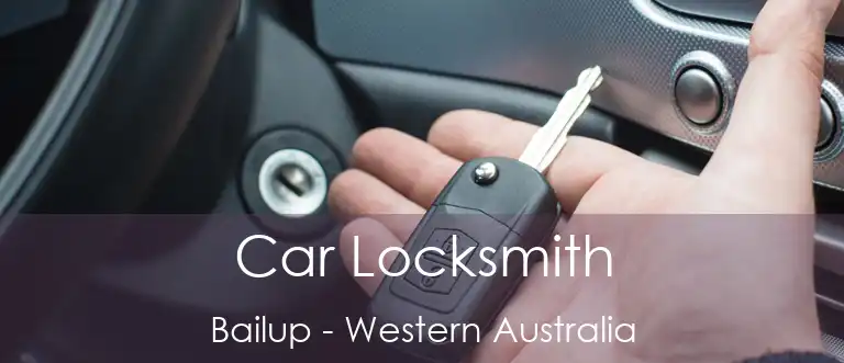 Car Locksmith Bailup - Western Australia