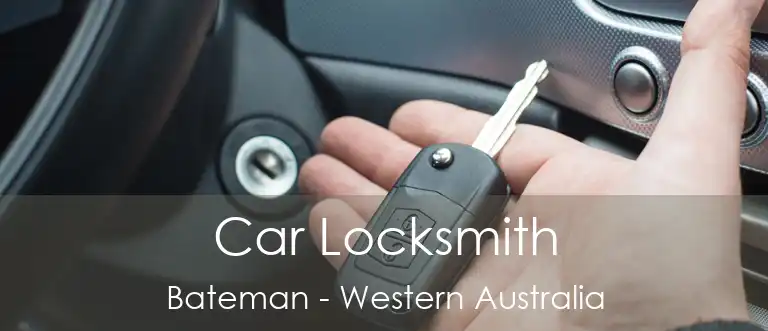 Car Locksmith Bateman - Western Australia
