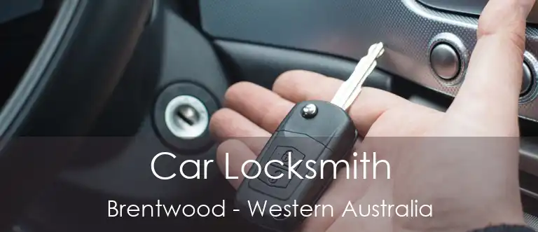 Car Locksmith Brentwood - Western Australia