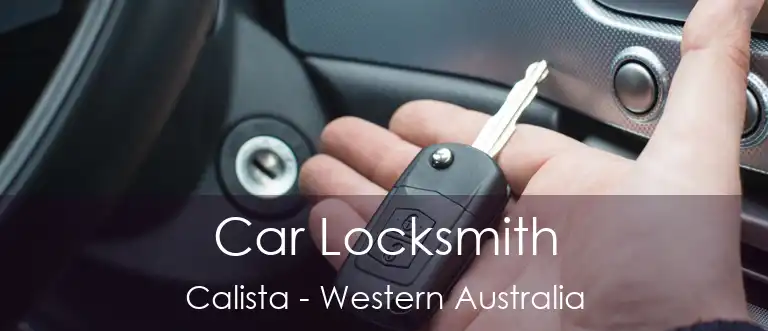 Car Locksmith Calista - Western Australia