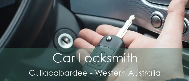 Car Locksmith Cullacabardee - Western Australia
