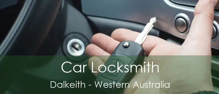 Car Locksmith Dalkeith - Western Australia