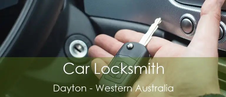 Car Locksmith Dayton - Western Australia