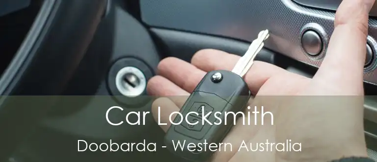 Car Locksmith Doobarda - Western Australia