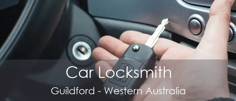 Car Locksmith Guildford - Western Australia