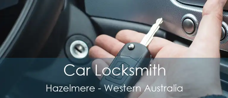 Car Locksmith Hazelmere - Western Australia