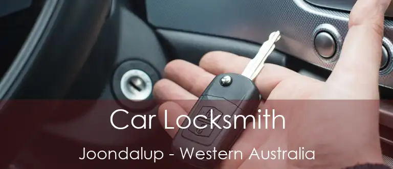 Car Locksmith Joondalup - Western Australia