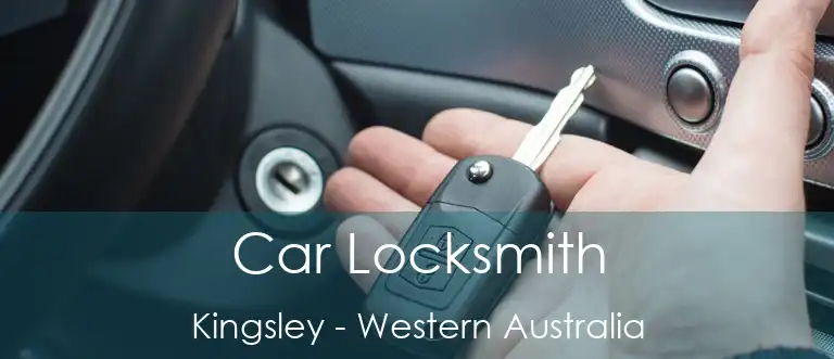Car Locksmith Kingsley - Western Australia