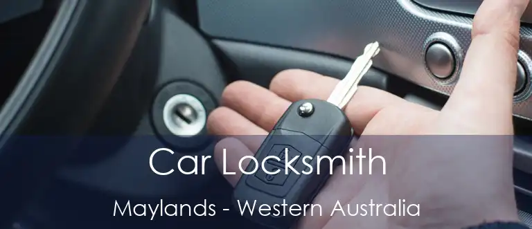 Car Locksmith Maylands - Western Australia