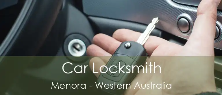 Car Locksmith Menora - Western Australia