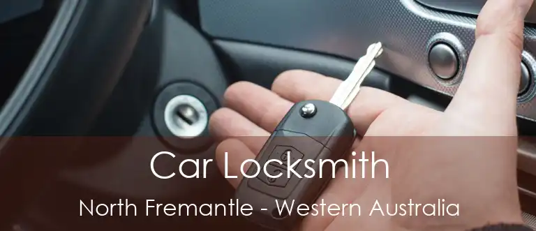 Car Locksmith North Fremantle - Western Australia
