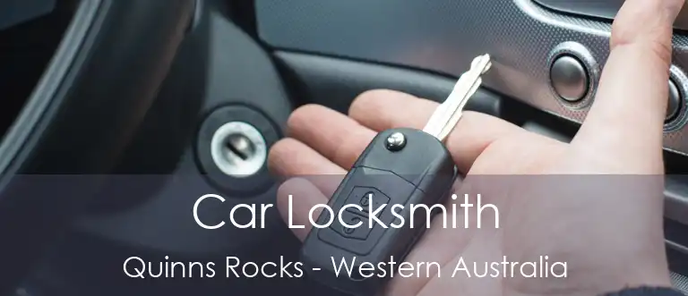 Car Locksmith Quinns Rocks - Western Australia