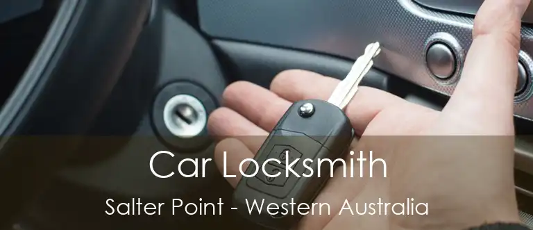 Car Locksmith Salter Point - Western Australia