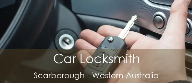Car Locksmith Scarborough - Western Australia