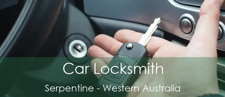 Car Locksmith Serpentine - Western Australia