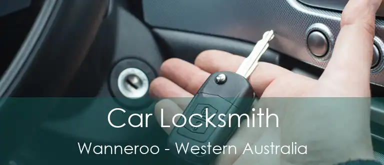 Car Locksmith Wanneroo - Western Australia
