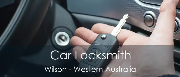 Car Locksmith Wilson - Western Australia