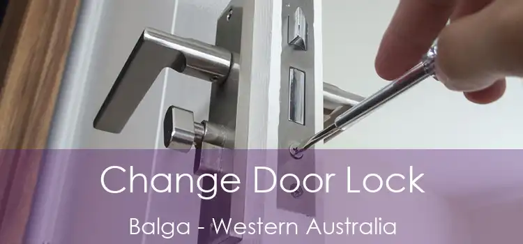 Change Door Lock Balga - Western Australia