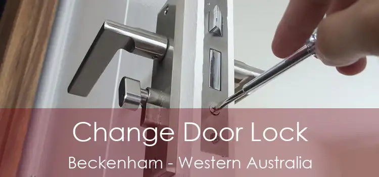 Change Door Lock Beckenham - Western Australia