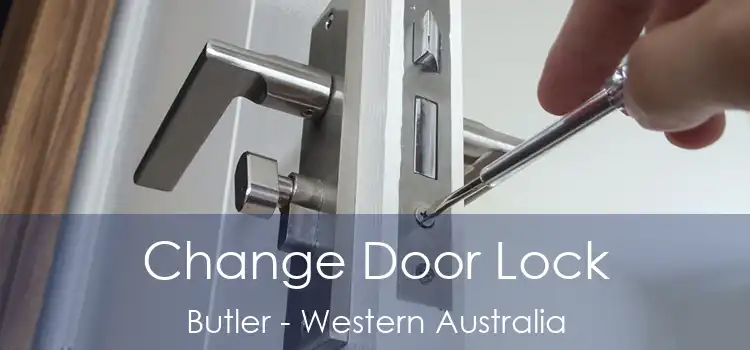 Change Door Lock Butler - Western Australia