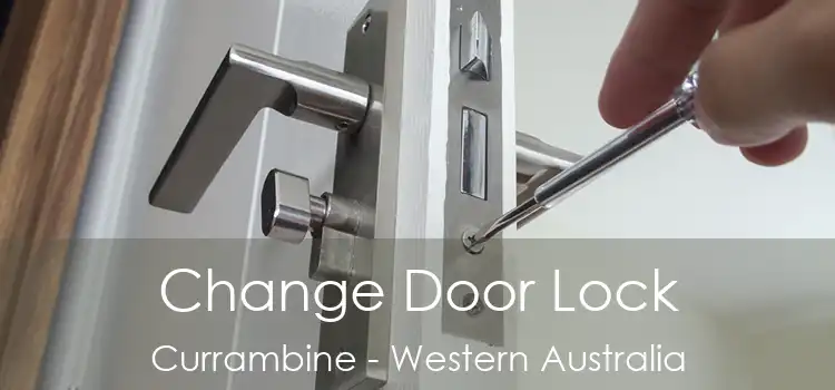 Change Door Lock Currambine - Western Australia