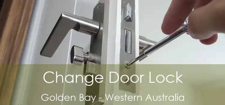 Change Door Lock Golden Bay - Western Australia