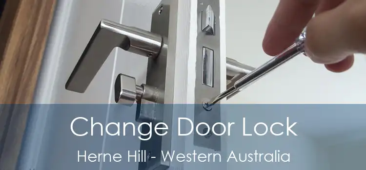 Change Door Lock Herne Hill - Western Australia