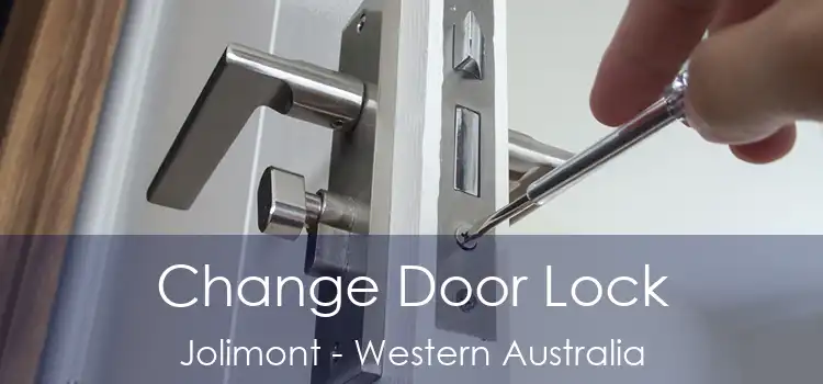 Change Door Lock Jolimont - Western Australia