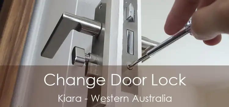 Change Door Lock Kiara - Western Australia