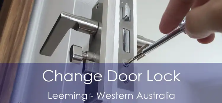 Change Door Lock Leeming - Western Australia