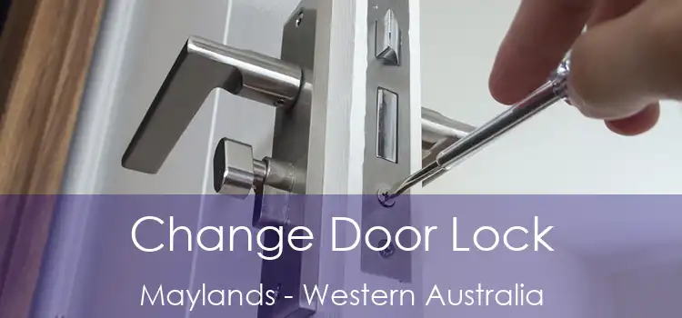 Change Door Lock Maylands - Western Australia