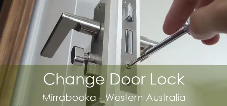 Change Door Lock Mirrabooka - Western Australia