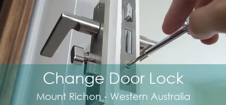Change Door Lock Mount Richon - Western Australia