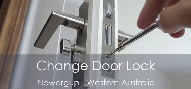 Change Door Lock Nowergup - Western Australia