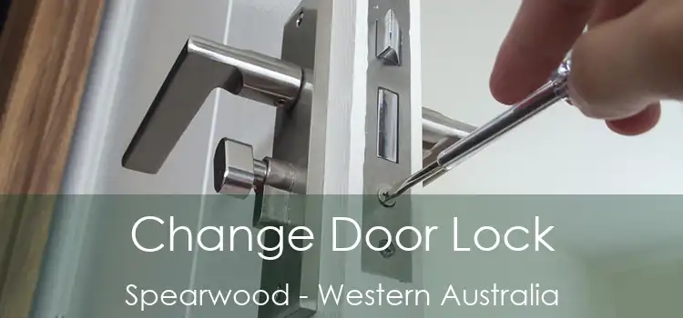 Change Door Lock Spearwood - Western Australia
