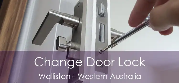 Change Door Lock Walliston - Western Australia