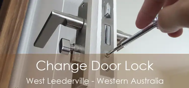 Change Door Lock West Leederville - Western Australia
