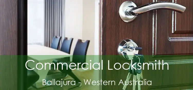 Commercial Locksmith Ballajura - Western Australia