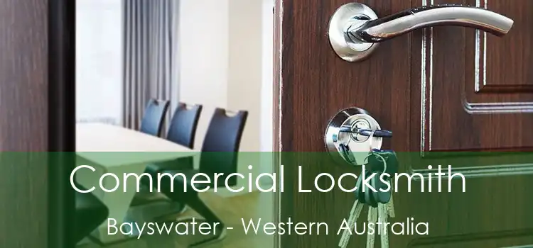 Commercial Locksmith Bayswater - Western Australia