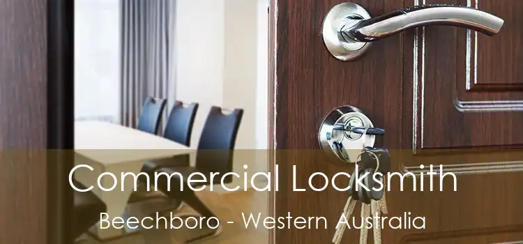 Commercial Locksmith Beechboro - Western Australia