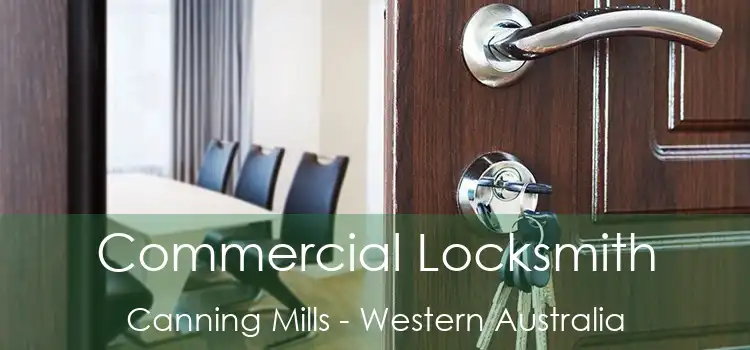 Commercial Locksmith Canning Mills - Western Australia