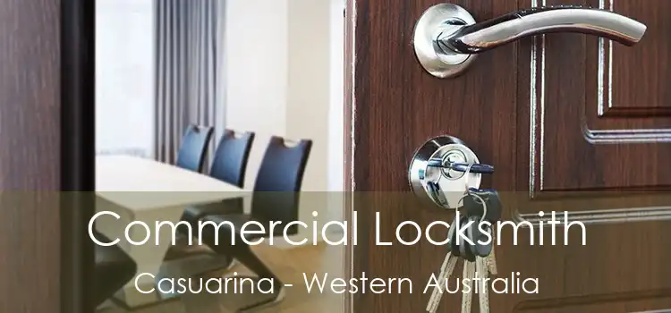 Commercial Locksmith Casuarina - Western Australia
