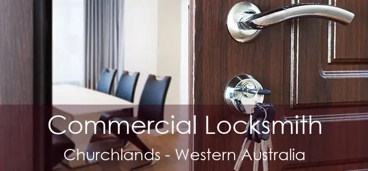 Commercial Locksmith Churchlands - Western Australia