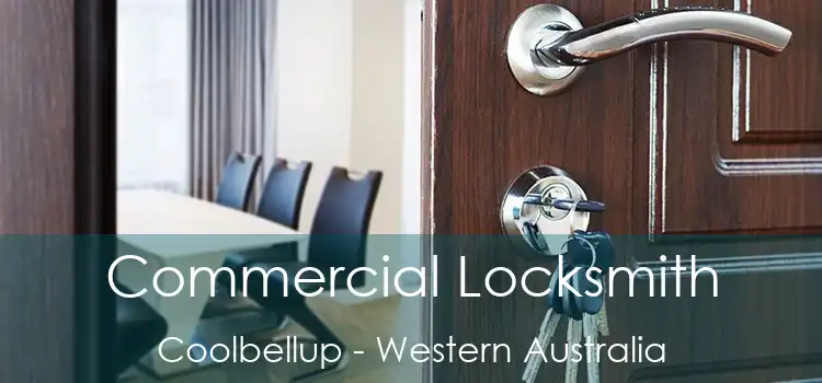 Commercial Locksmith Coolbellup - Western Australia