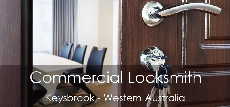 Commercial Locksmith Keysbrook - Western Australia