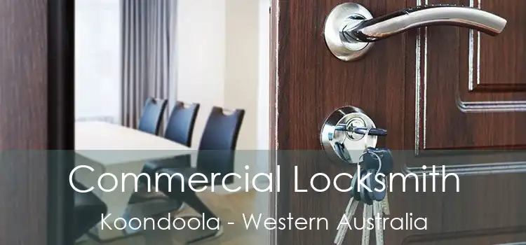 Commercial Locksmith Koondoola - Western Australia