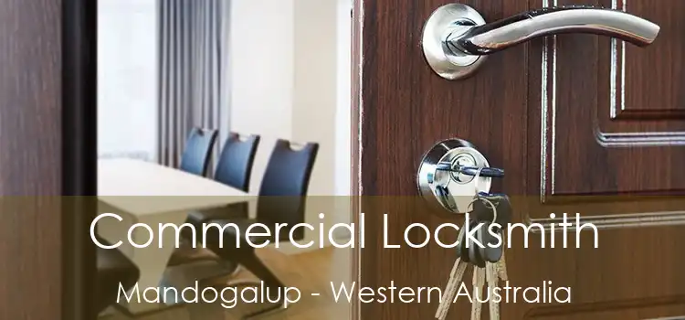 Commercial Locksmith Mandogalup - Western Australia