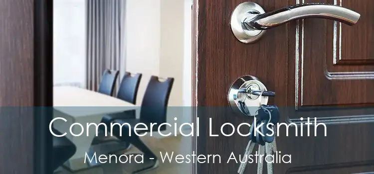 Commercial Locksmith Menora - Western Australia